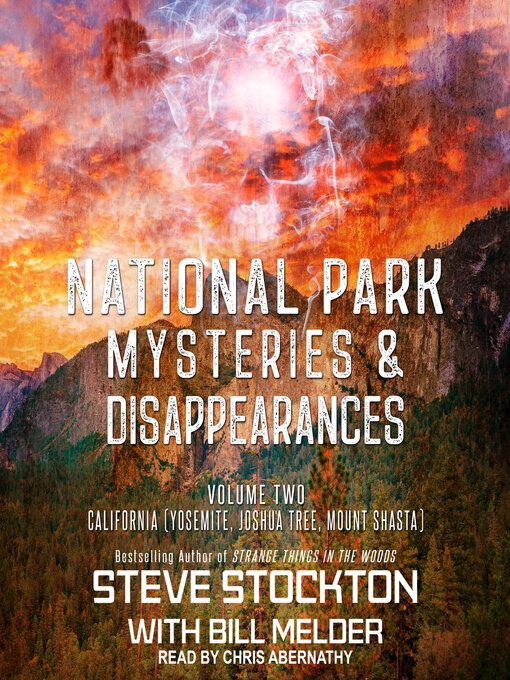 Title details for National Park Mysteries & Disappearances by Steve Stockton - Available